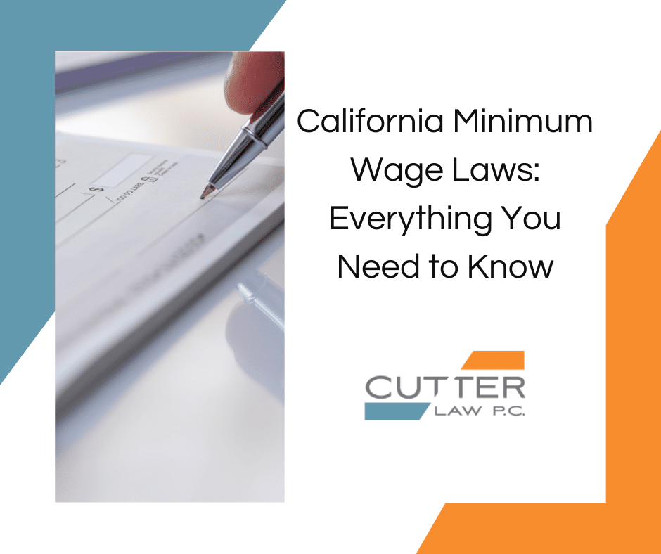 California Minimum Wage Laws Everything You Need to Know