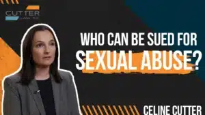 Can Someone Beside the Perpetrator Be Sued for Sexual Abuse thumbnail with Celine Cutter