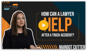 Attorney Margot Cutter next to thumbnail text "How can a lawyer help after a truck accident'