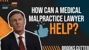 How Can a Medical Malpractice Lawyer Help You thumbnail with Brooks Cutter