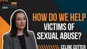 How Does Cutter Law Help Victims of Sexual Abuse thumbnail with Celine Cutter