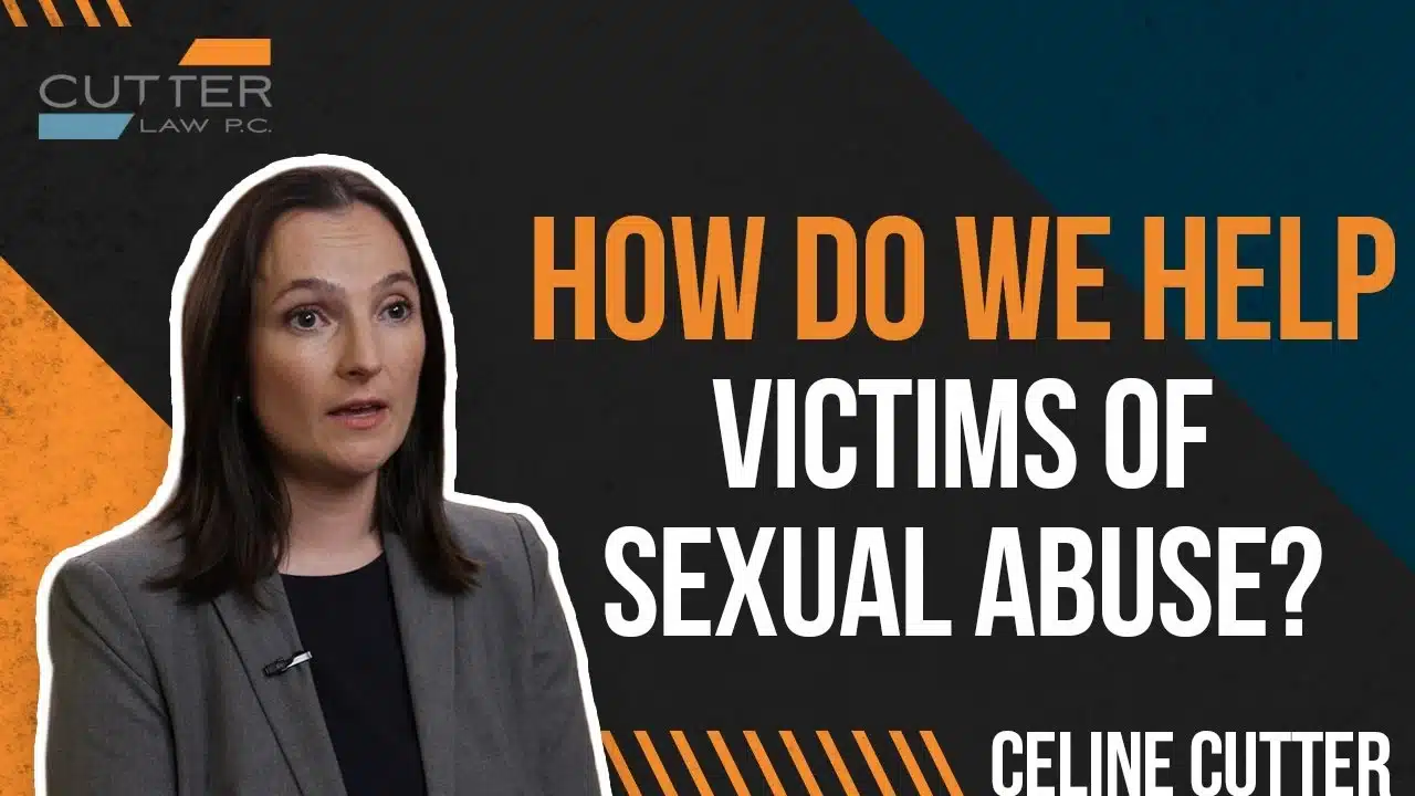 How Does Cutter Law Help Victims of Sexual Abuse thumbnail with Celine Cutter