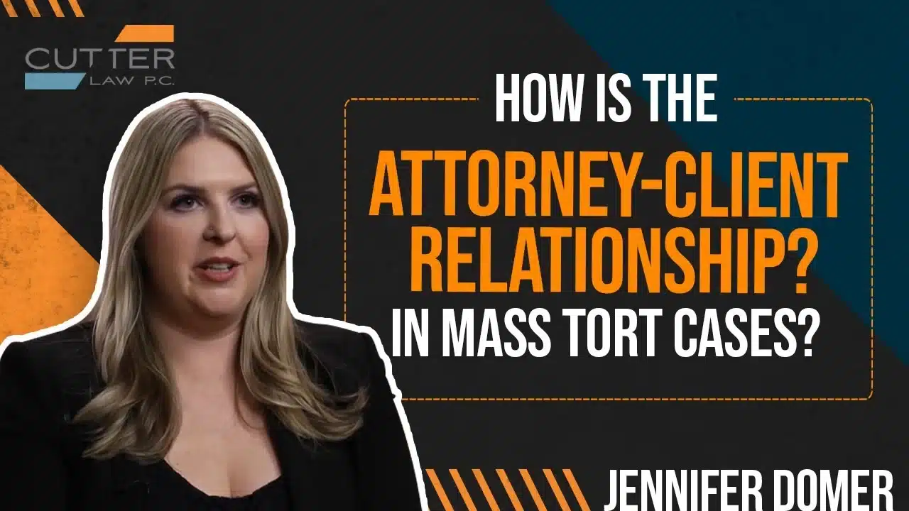 How Is the Attorney-Client Relationship in Mass Tort Cases thumbnail with Jennifer Domer