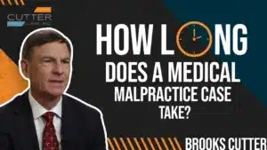 How Long Does a Medical Malpractice Lawsuit Take thumbnail with Brooks Cutter
