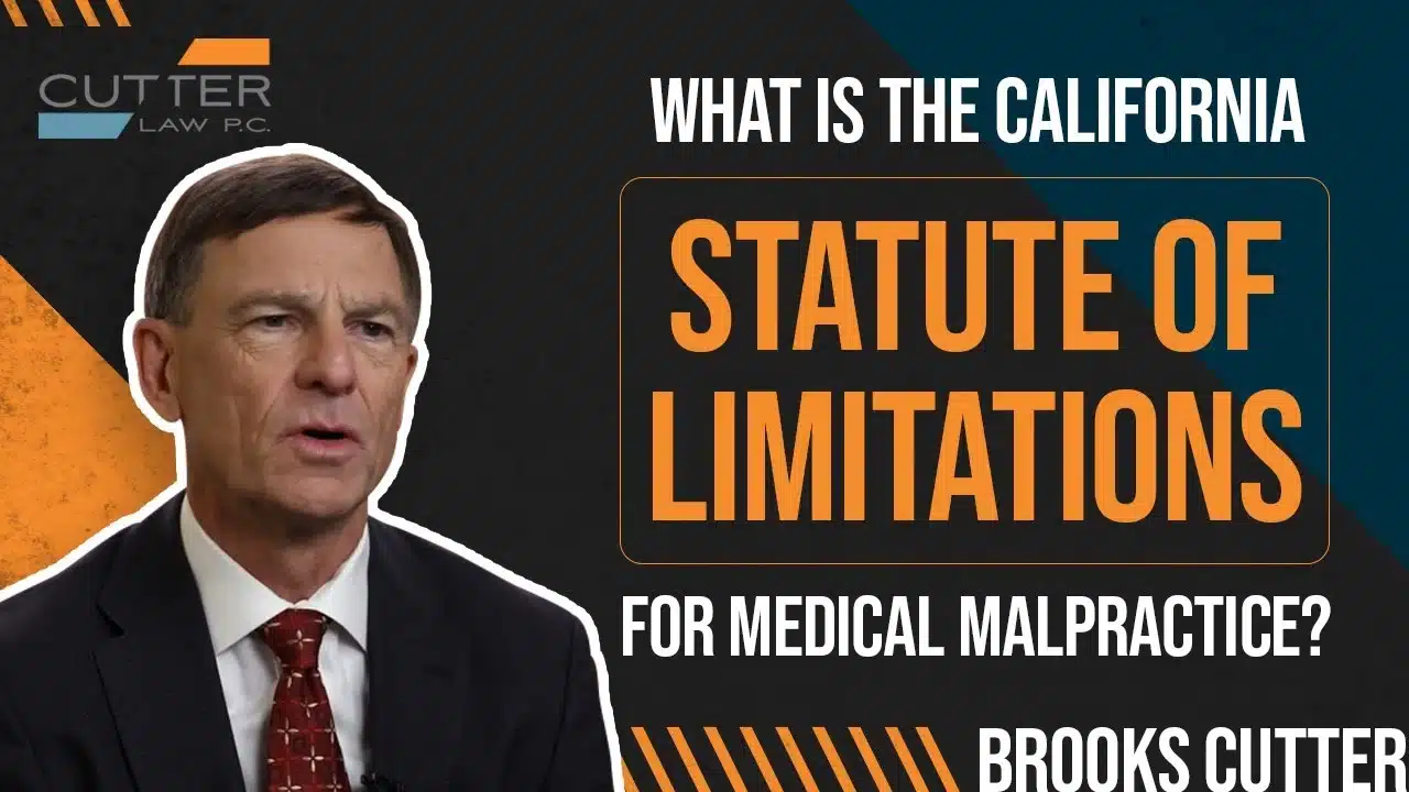 What Is the California Statute of Limitations for Medical Malpractice thumbnail with Brooks Cutter