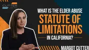 What Is the Elder Abuse Statute of Limitations in California thumbnail with Margot Cutter