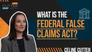 What Is the Federal False Claims Act thumbnail with Celine Cutter