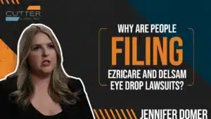 Why Are People Filing EzriCare and Delsam Eye Drop Lawsuits thumbnail with Jennifer Domer