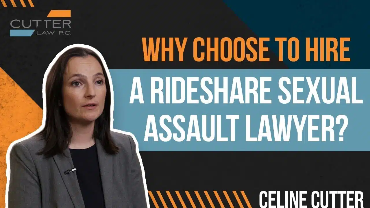Why Should You Hire a Rideshare Sexual Assault Lawyer thumbnail with Celine Cutter