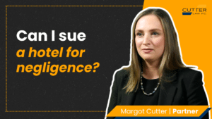 Margot Cutter headshot next to thumbnail text: Can I sue a hotel for negligence?