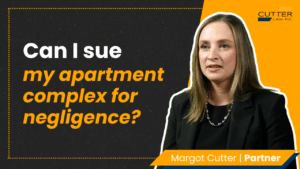 Margot Cutter headshot next to thumbnail text: Can I sue my apartment complex for negligence?