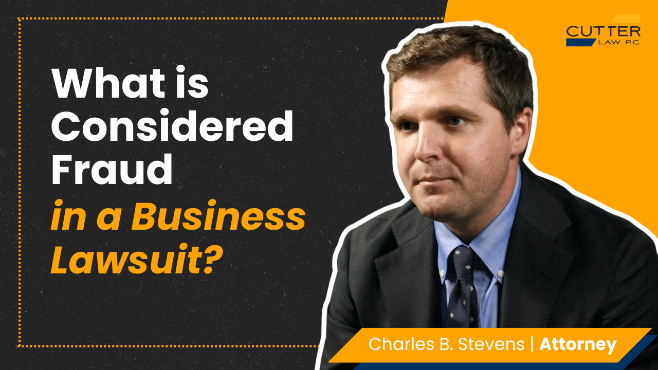 Charles Stevens headshot next to thumbnail text: What Is Considered Fraud in a Business Lawsuit?
